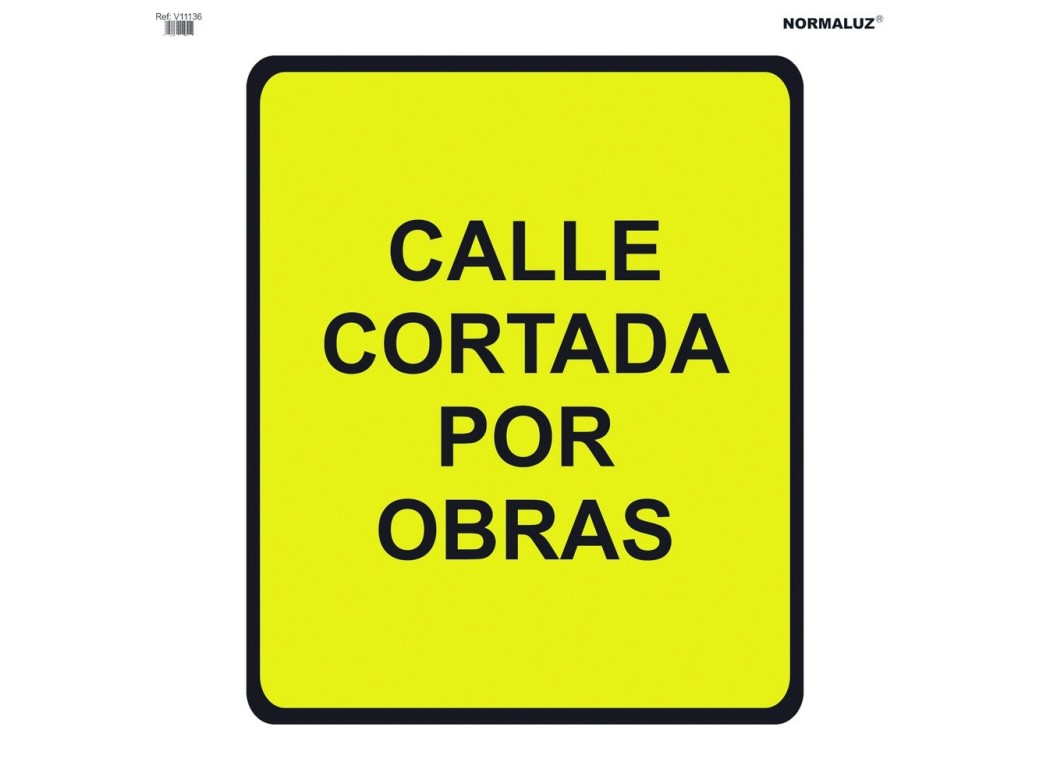 Señal vial 700x700mm bolsa textil calle cortada obras v11136